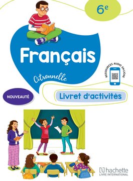 Citronnelle Français 6e - ed. 2025 - Livret d'activités