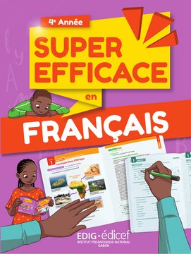 Super Efficace en Français 4e année - Livre de l'élève
