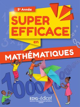 Super Efficace en Mathématiques 5e année - Livre de l'élève