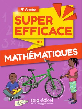 Super Efficace en Mathématiques 4e année - Livre de l'élève