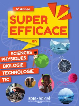 Super Efficace en Sciences 5e année - Livre de l'élève