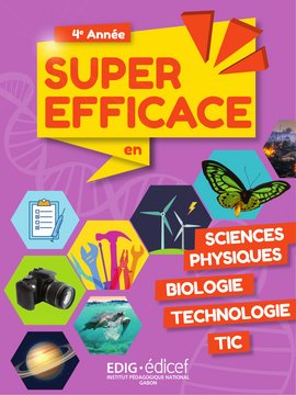 Super Efficace en Sciences 4e année - Livre de l'élève