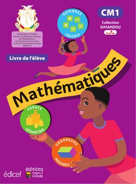 Simandou Mathématiques CM1 - Livre de l’élève | Collection SIMANDOU
